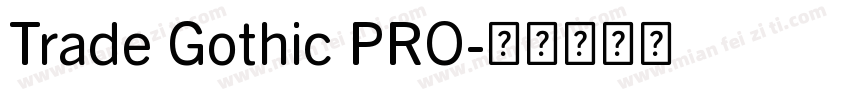 Trade Gothic PRO字体转换